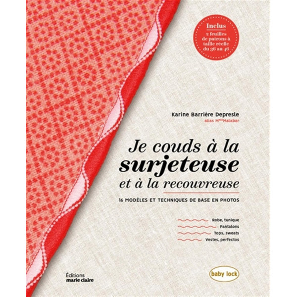 Livre : Je couds à la surjeteuse et à la recouvreuse BABY LOCK