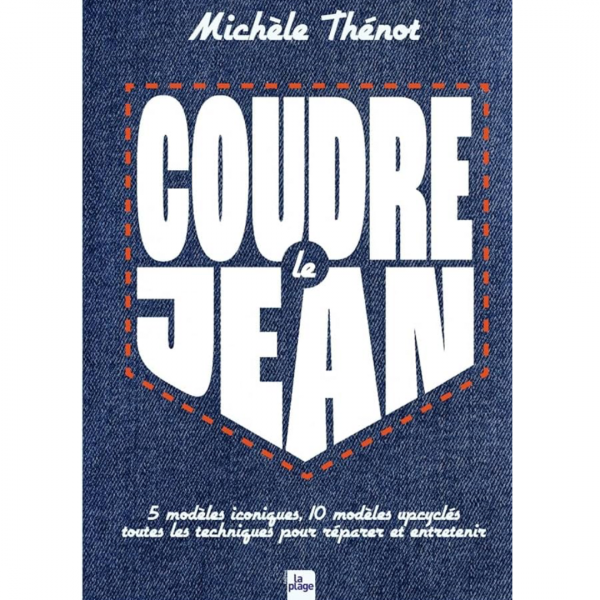 Coudre le jean - Michèle Thénot