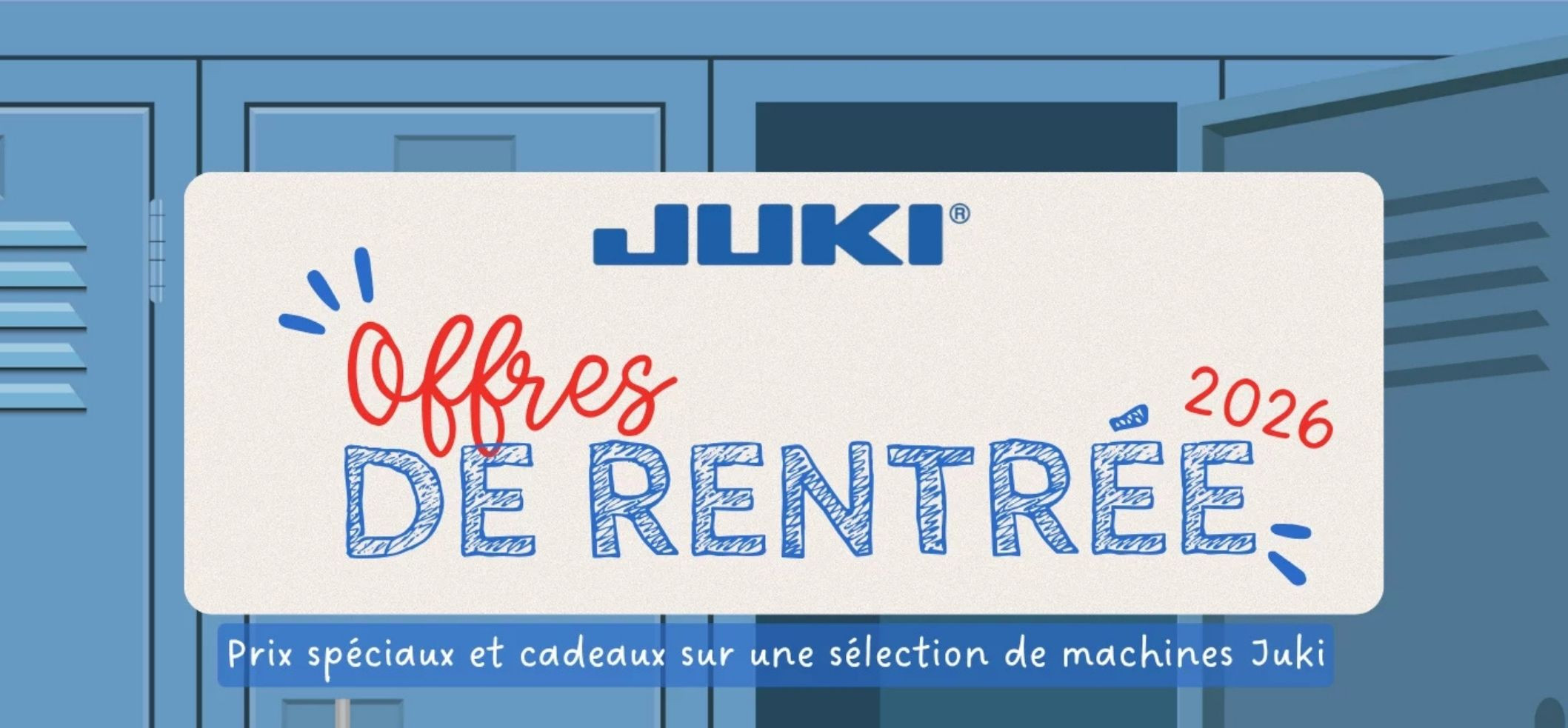 Offres de rentr&eacute;e Juki 2026
