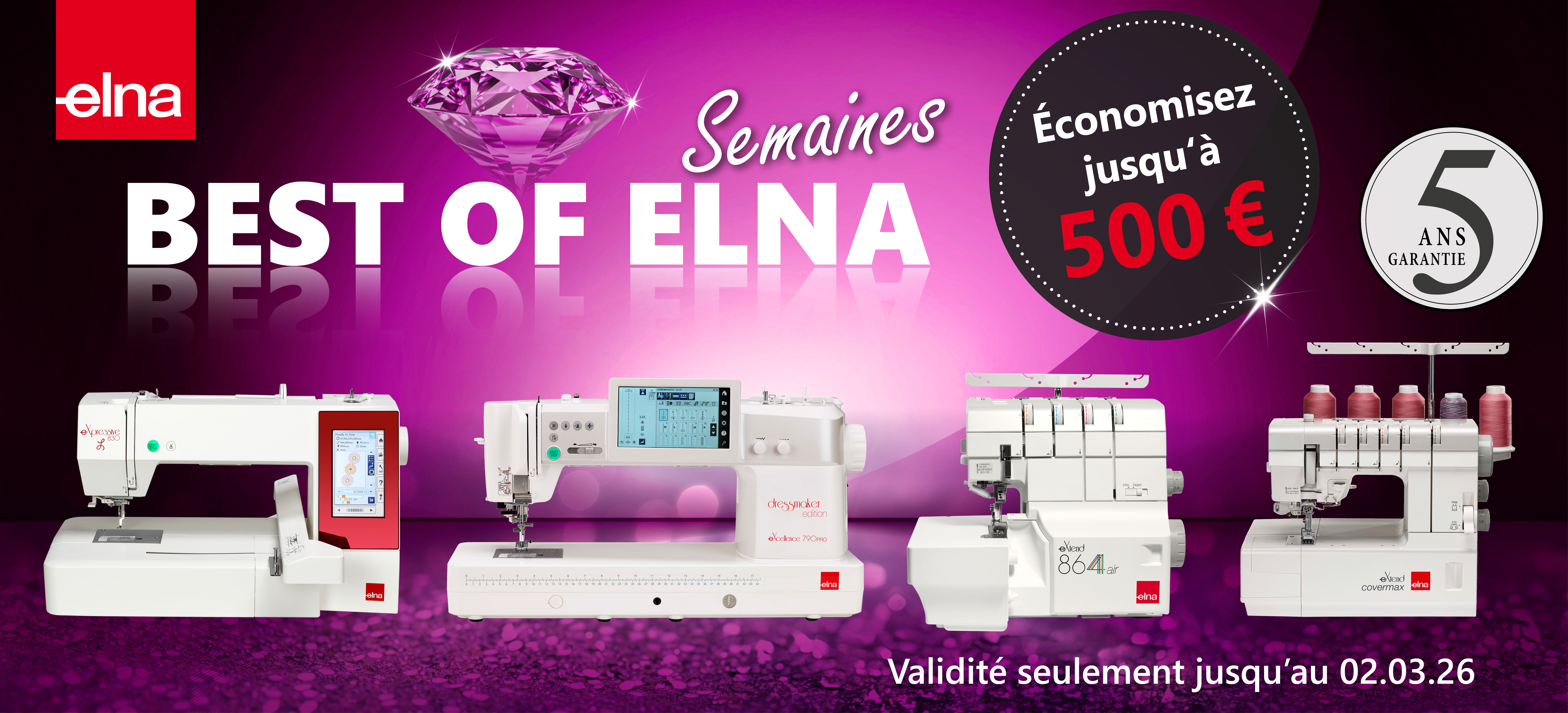 D&eacute;couvrez les promotions ELNA 2026