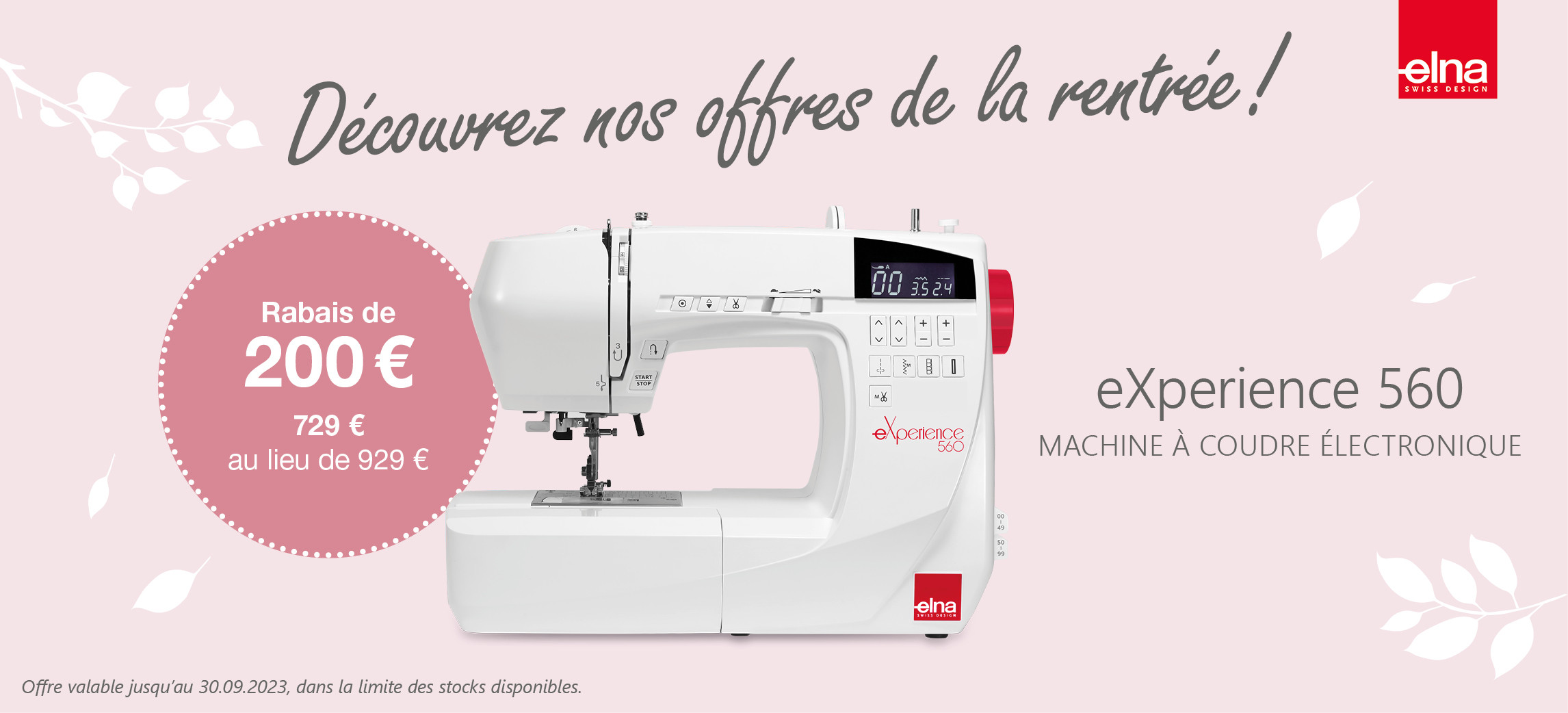 Profitez des promotions exceptionnelles sur les modèles Elna :